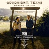 Goodnight, Texas - American Tour 2026 w / Jarrod Dickenson