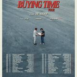 The Holdup - The Buying Time Tour