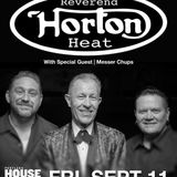 Reverend Horton Heat w / Special Guest Messer Chups