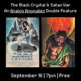 The Black Crystal & Satan War Double Feature