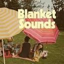 Blanket Sounds