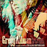 Gregg Allman: The Music of My Soul