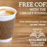 Free Coffee with the Library Foundation