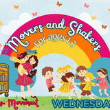 Movers & Shakers (age 1-3)