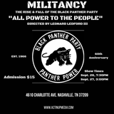 MILITANCY: The Rise and Fall of the Black Panther Party