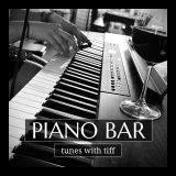 Piano Bar Tunes w/Tiff