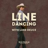 Line Dancing with Luke Deuce (free)