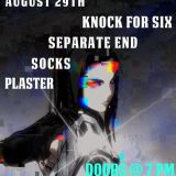Knock for Six, Separate End, Socks, and Plaster Live at Yellow Cab