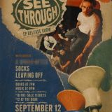 See Through EP Release Show