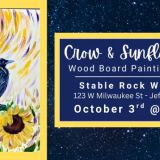 Crow and Sunflowers Wood Board Painting Class