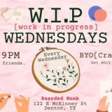 W.I.P [Work In Progress] Wednesdays