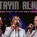Stayin' Alive - One Night of The Bee Gees