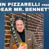 John Pizzarelli Presents Dear Mr. Bennett