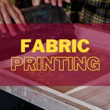 SP 202: Fabric Printing