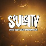 Soul City: House Music Every Saturday