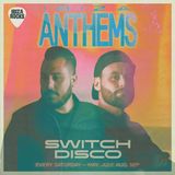 Ibiza Anthems with Switch Disco Closing Party