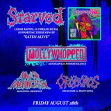 Starved (IA), Oroborus (IA), Major Malfunction, & MOLLYWHOPPED