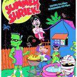 Silverlake Scream Show: Summer Shriek!
