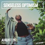 Senseless Optimism