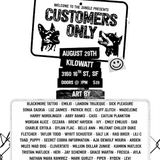 Customers Only - Art Show Upstairs @ Kilowatt (free)