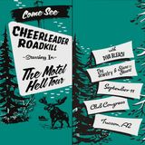Cheerleader Roadkill - The Motel Hell Tour