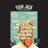 Your Jack (album release) w/Nat Meek, Andrew Frank, Mike Heath, Annie Sutherland