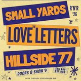 Small Yards, The Love Letters, Hillside '77