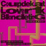 terrible* night: Coupdekat + Lover1k + Blondeting