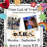 Thee Cult of Trash presents: Bad Movie Night- D.E.B.S.