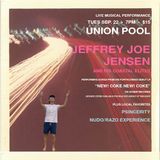 Jeffrey Joe Jensen + His Coastal Elites • Psincerity • Nudo/Razo Experience