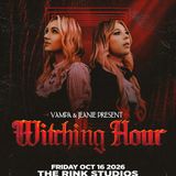 Vampa & Jeanie Present: Witching Hour