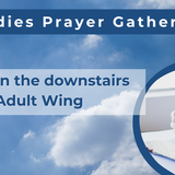 Ladies Prayer Gathering