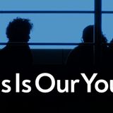 This Is Our Youth