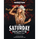 SATURDAYS AT WHISKEY ROW