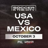 SOCCER IN THE CITY: USA VS MEXICO