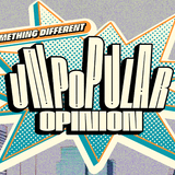 Unpopular Opinion