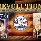FREE Movie Event: “Revolution! America 250 on the Big Screen”