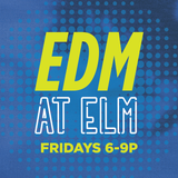 EDM at Elm