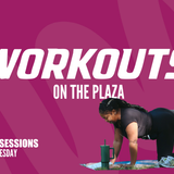 Workouts on the Plaza