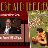 Flesh And The Devil with organist Cletus Goens