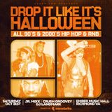 Drop It Like It’s Halloween: All 90’s and 2000’s HIPHOP & R&B Party
