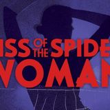 Kiss of the Spider Woman