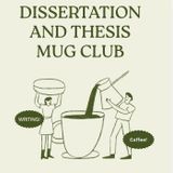 Dissertation and Thesis Mug Club