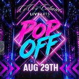 Coco's Cabaret: Pop Off! | Saturday Aug. 29