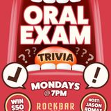 ORAL EXAM TRIVIA