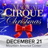 A Magical Cirque Christmas - A Holiday Variety Show