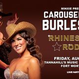 Carousel Club Burlesque Presents Rhinestone Rodeo (Ages: 18+)