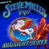 Midnight Joker - Steve Miller Band Tribute