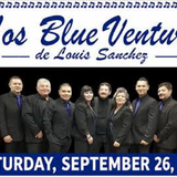 Los Blue Ventures de Louis Sanchez | Saturday Sept. 26