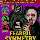 Lucha Libre & Laughs: Fearful Symmetry